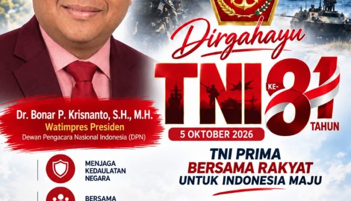 HUT ke-81 TNI, Dr. Bonar P. Krisnanto Ajak Semua Elemen Bangsa Jaga NKRI